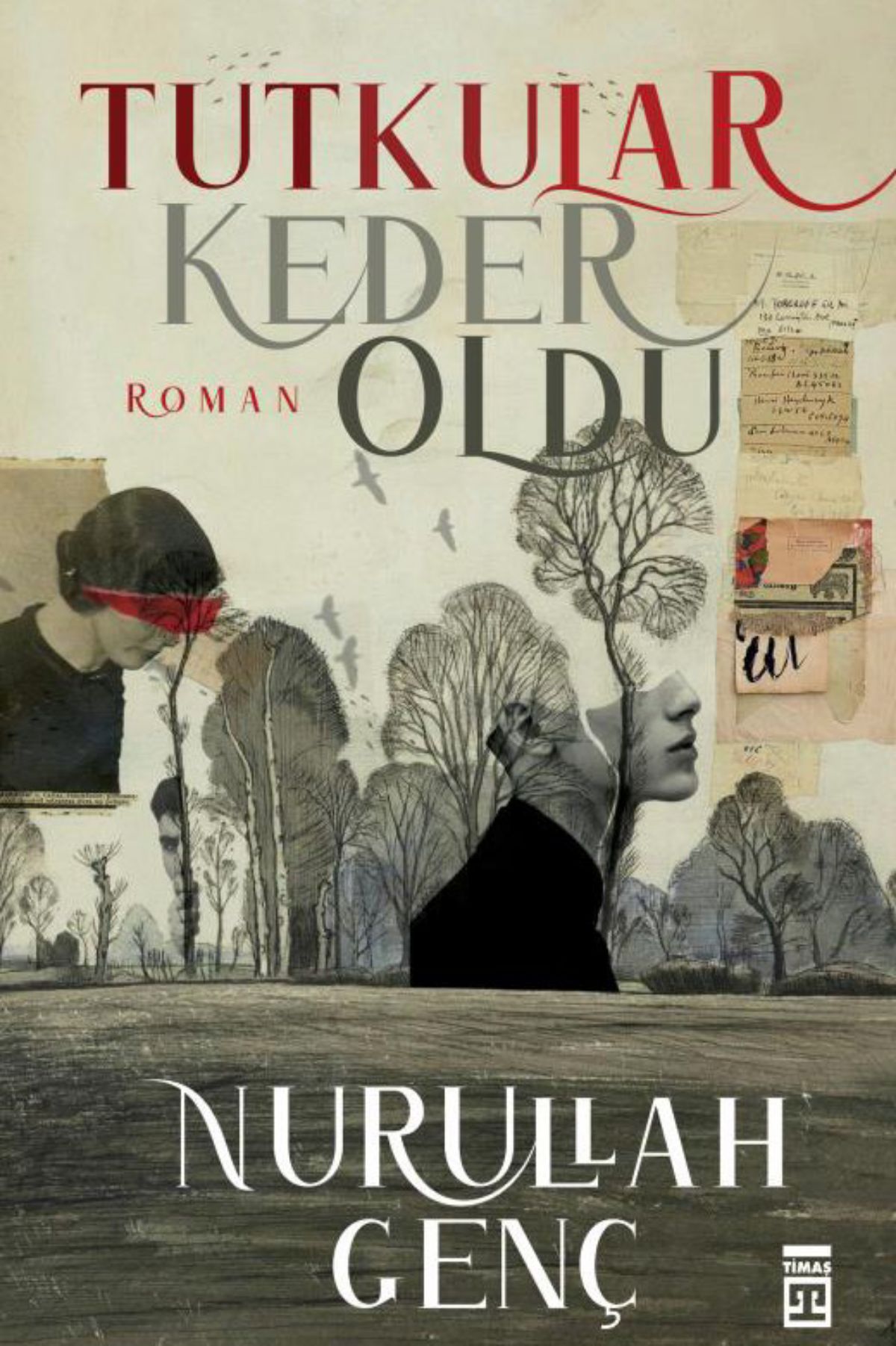Tutkular keder oldu by Nurullah Genç — book cover