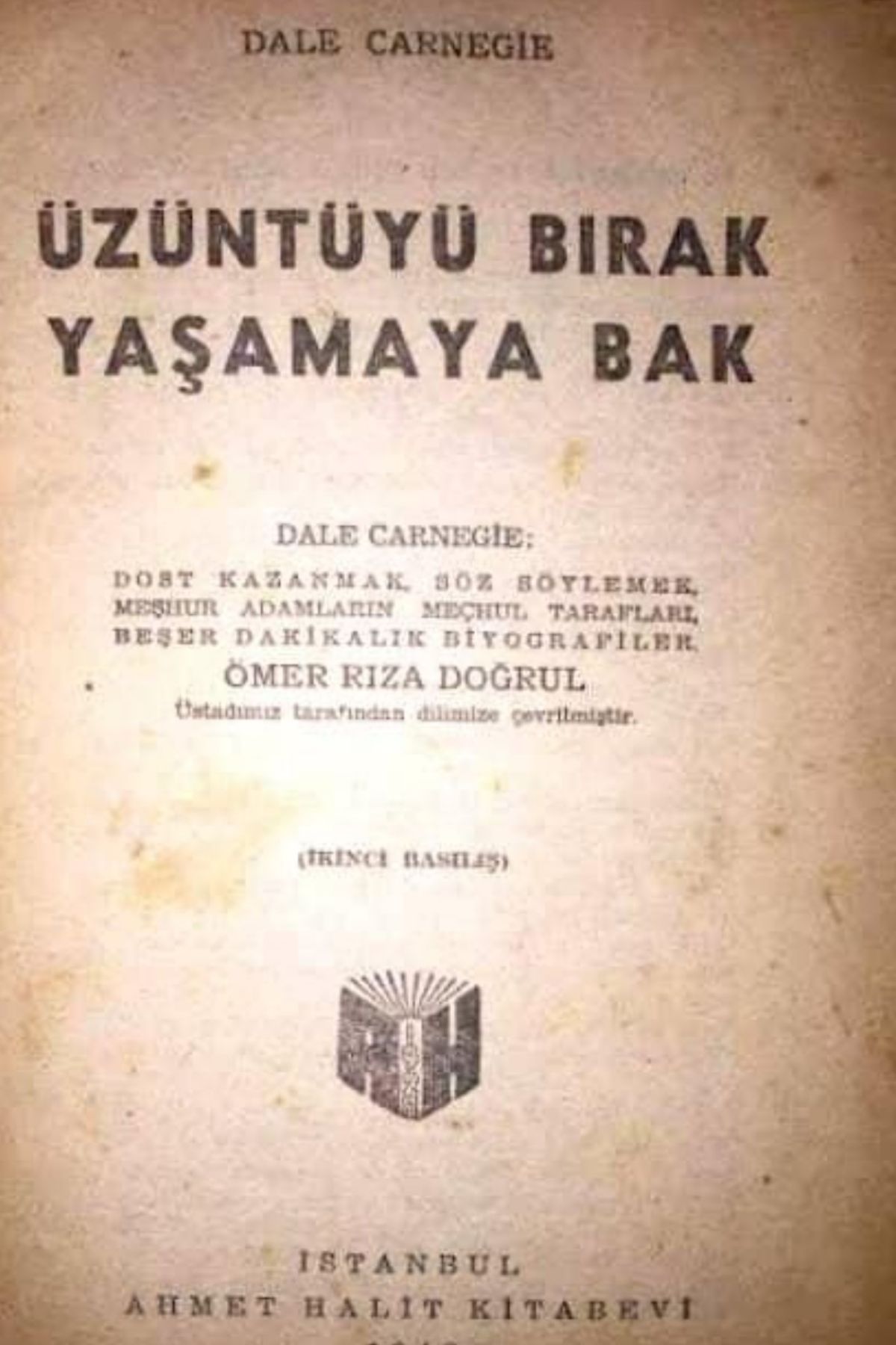 Üzüntüyü Bırak Yaşamaya Bak by Dale Carnegie — book cover