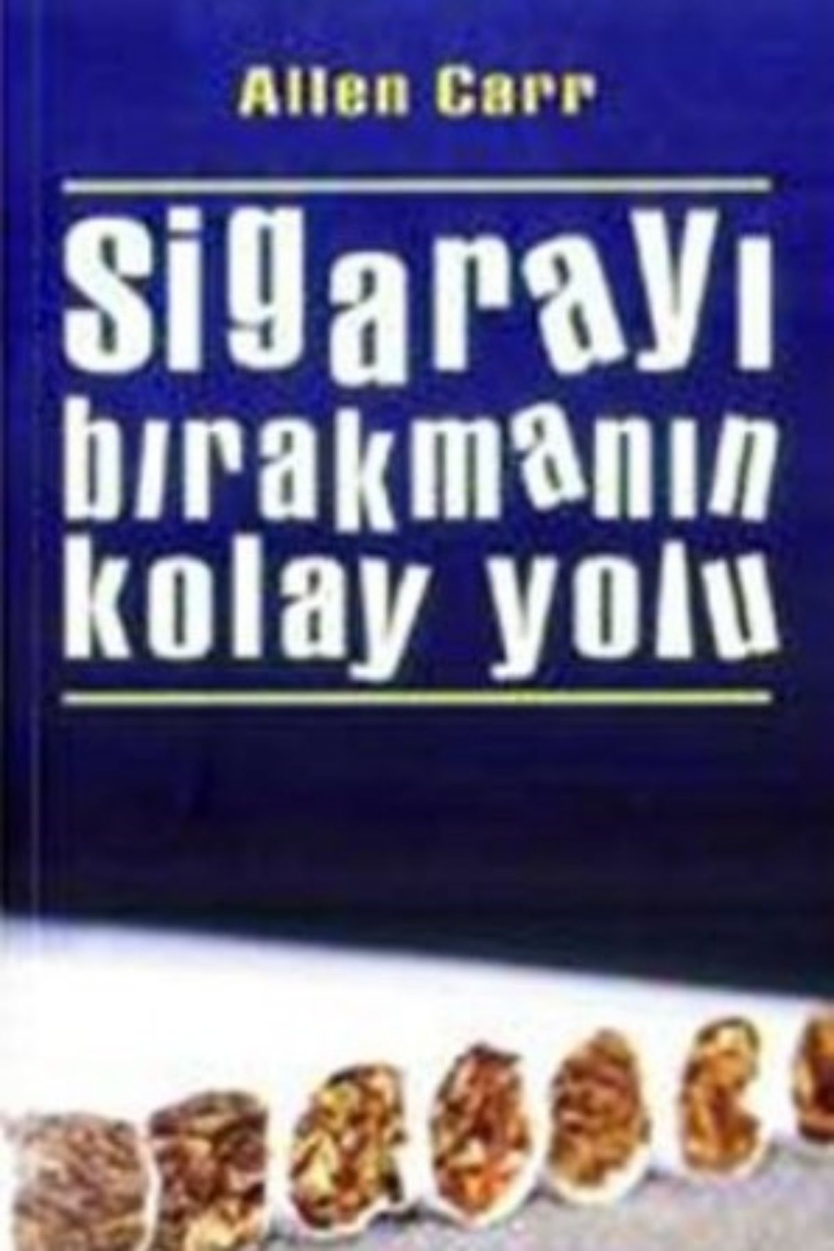 Sigarayı Bırakmanın Kolay Yolu