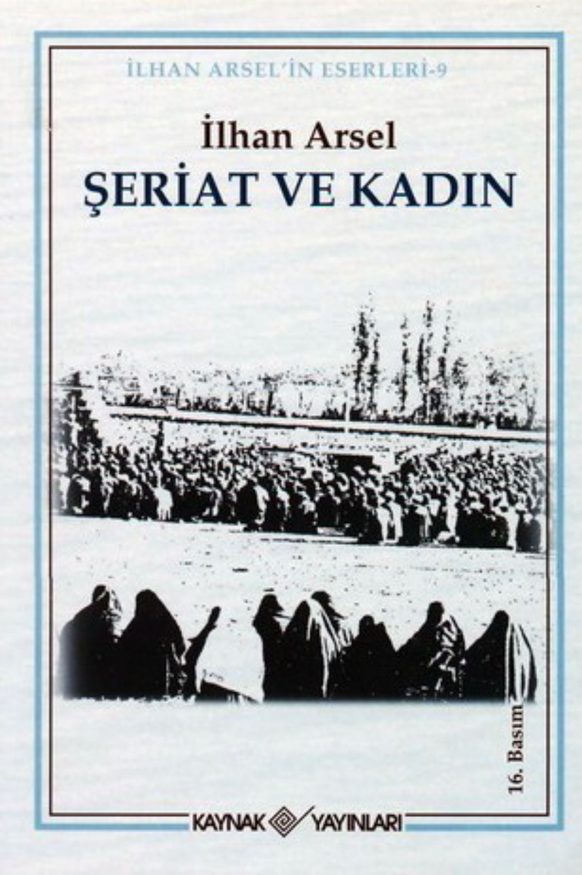 Şeriat ve kadın by İlhan Arsel — book cover