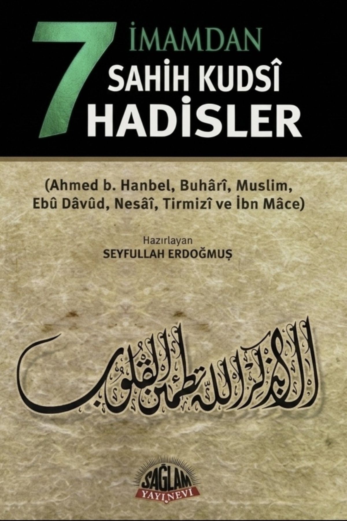 7 Imamdan Sahih Kudsi Hadisler by Seyfullah ERDOĞMUŞ — book cover