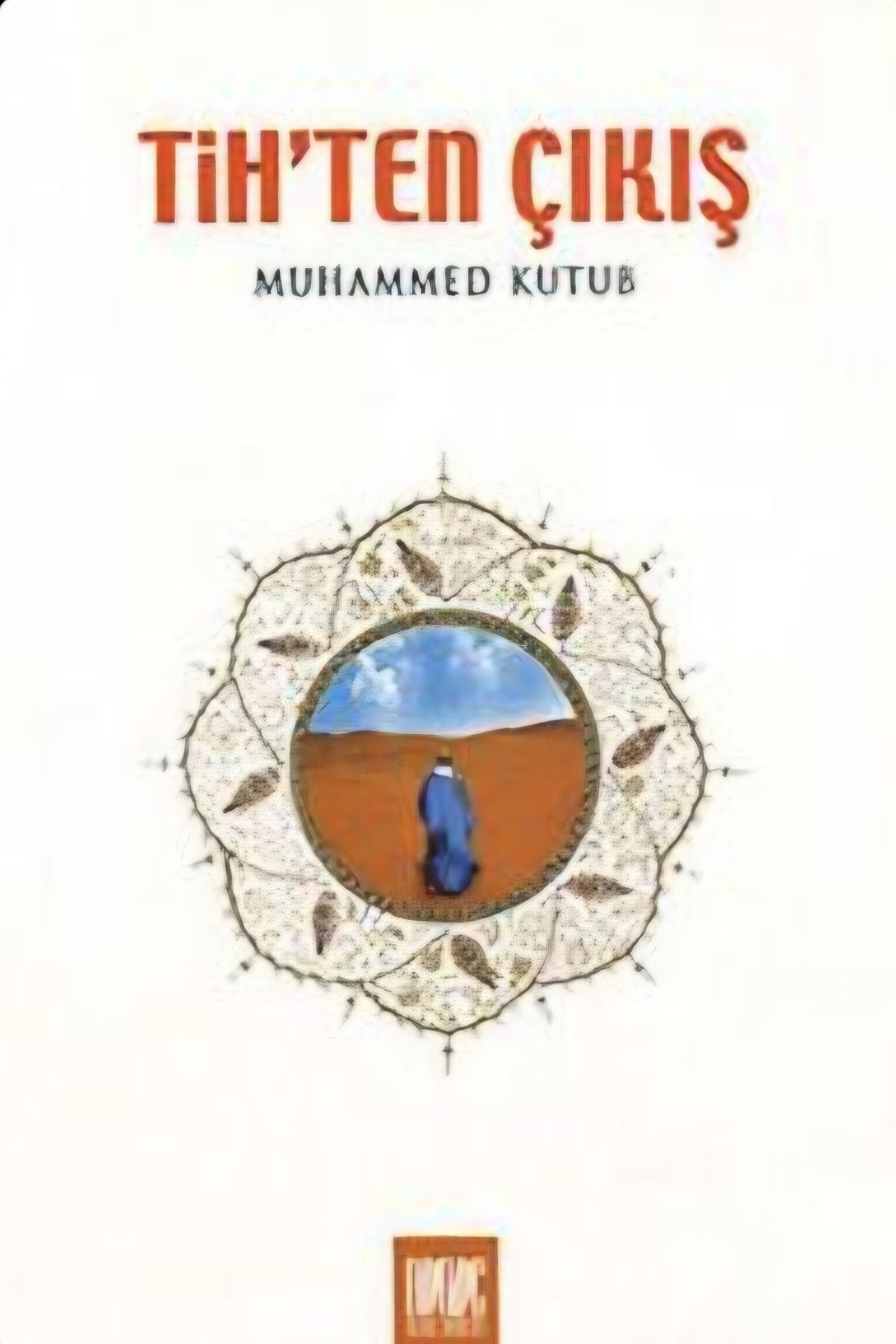 Tih'ten Çıkış by Muhammed Kutub — book cover