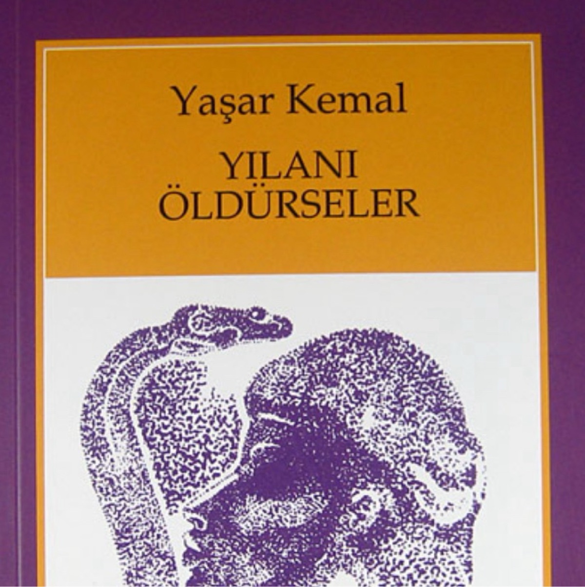 Yılanı Öldürseler