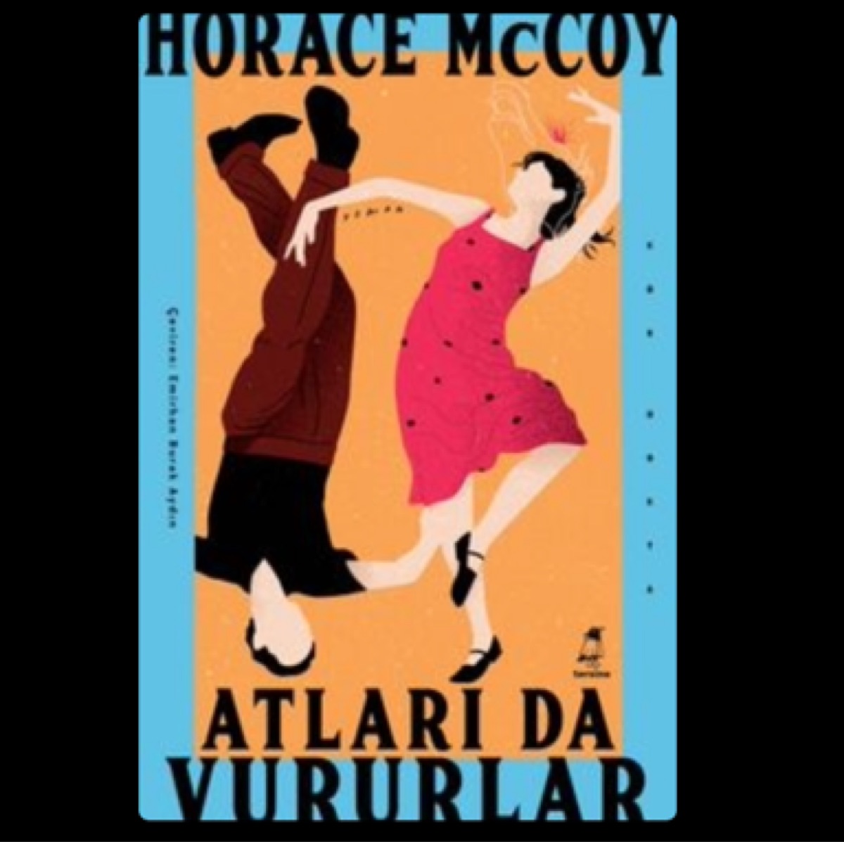 Atları Da Vururlar by Horace McCoy — book cover
