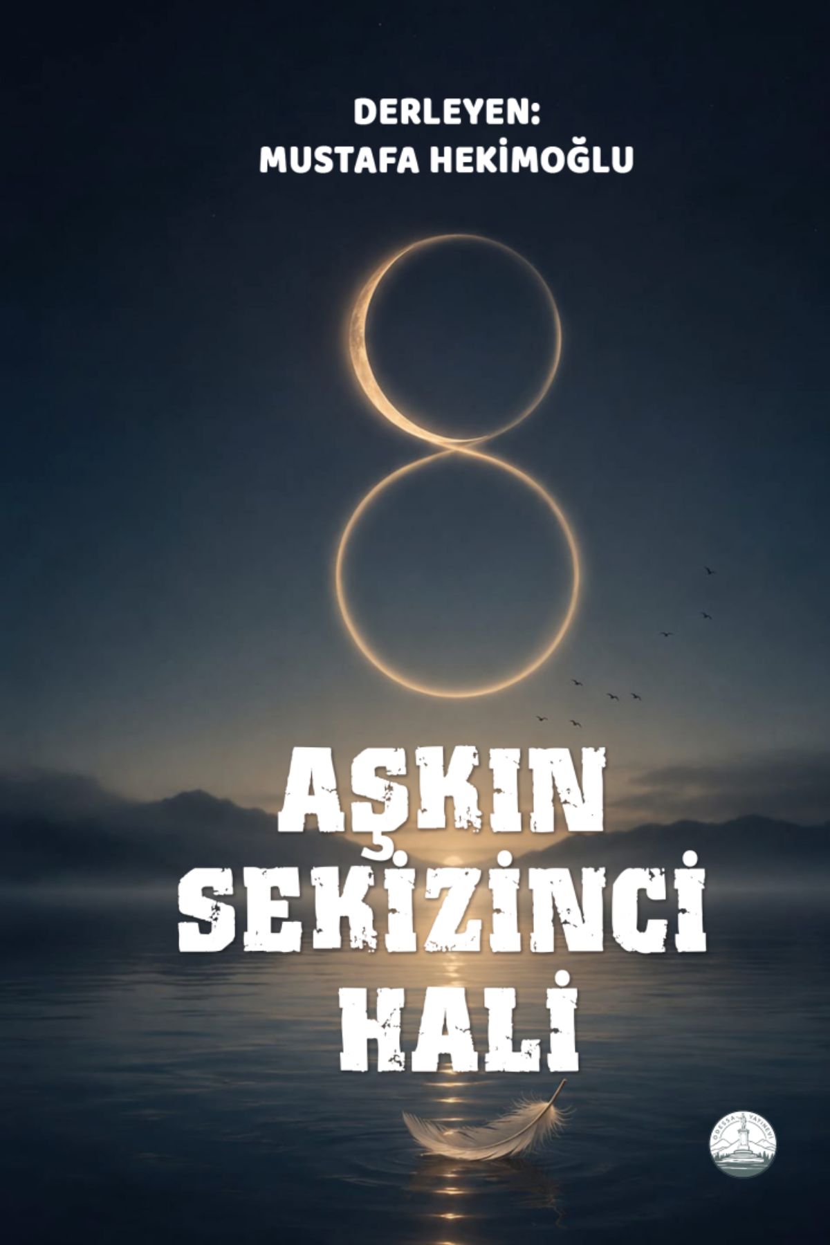 Aşkın Sekizinci Hali