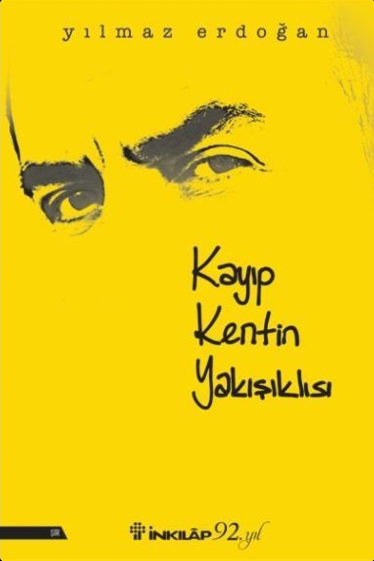 Kayıp Kentin Yakışıklısı by Yılmaz Erdoğan — book cover