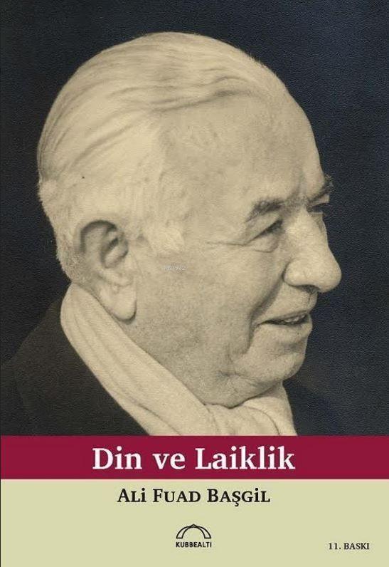 Din ve Lâiklik by Ali Fuat Başgil — book cover